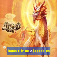 jogos friv de 2 jogadores